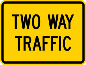 W6-3P, MUTCD TWO WAY TRAFFIC