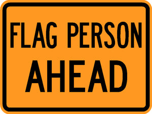 W20-7AP, MUTCD, Flag Person Ahead