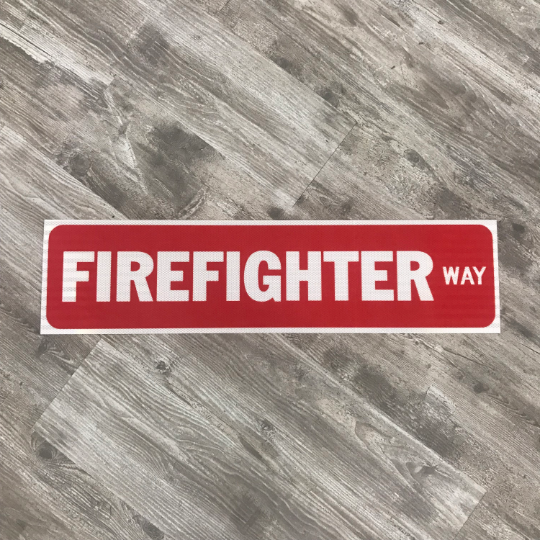 Firefighter Way Street Sign  |  First Responder Sign  |  Thin Red Line  |  Gift