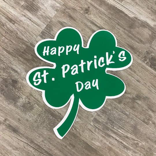 Happy St. Patricks Day Yard Sign  |  Four Leaf Clover