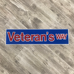 Load image into Gallery viewer, Veterans Way Street Sign  |  Military Sign  |  Dad Gift  |  Grandfather Gift
