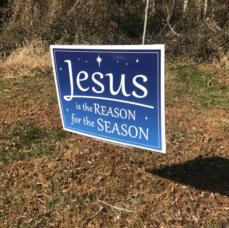 Jesus is the Reason for the Season Yard Sign  |  Christmas Yard Sign With Step Stake  |  Single-Sided  |  Holiday