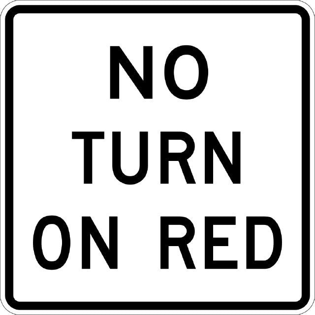 R10-11B MUTCD NO TURN ON RED