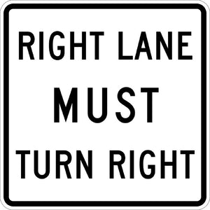 R3-7R, MUTCD, Right Lane Must Turn Right