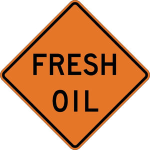 W21-2, MUTCD, Fresh Oil