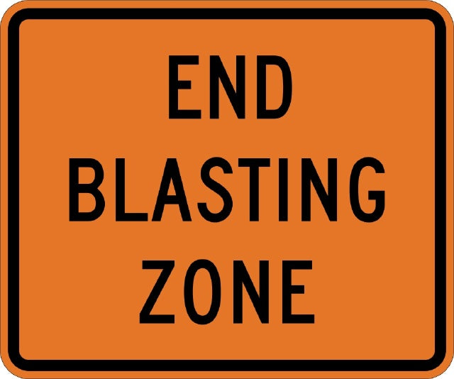 W22-3, MUTCD, End Blasting Road