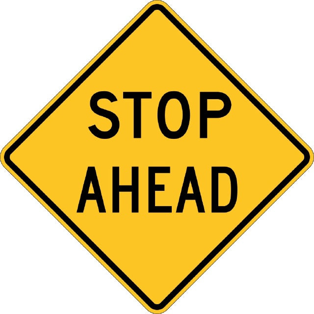 W3-1A, MUTCD, Stop Ahead