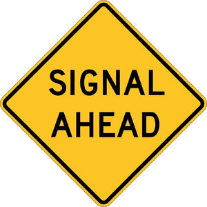 W3-3A, MUTCD, Signal Ahead