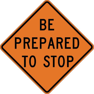 W3-4, MUTCD, Be Prepared to Stop