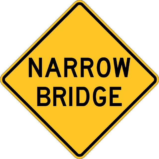 W5-2, MUTCD NARROW BRIDGE