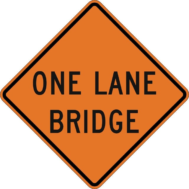 W5-3, MUTCD ONE LANE BRIDGE