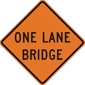 W5-3, MUTCD ONE LANE BRIDGE