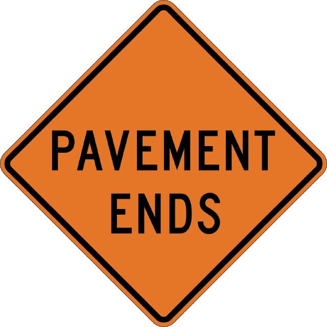 W8-3, MUTCD PAVEMENT ENDS