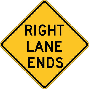 W9-1R, MUTCD  RIGHT LANE ENDS